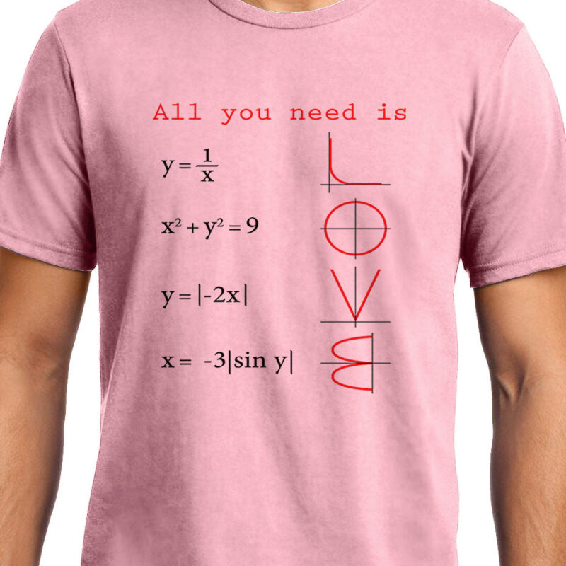 Xevomart All You Need is Love , Math , Unisex Graphic T-Shirt