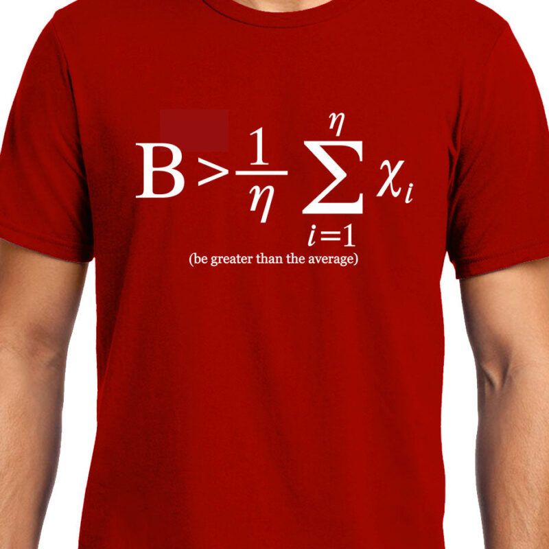 Xevomart Be Greater than Average , NASA , Math , Unisex Graphic T-Shirt