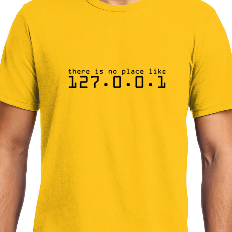 Xevomart No Place Like Home , 127.0.0.1 , Programming , Coding , Unisex Graphic T-Shirt