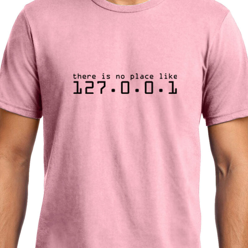 Xevomart No Place Like Home , 127.0.0.1 , Programming , Coding , Unisex Graphic T-Shirt