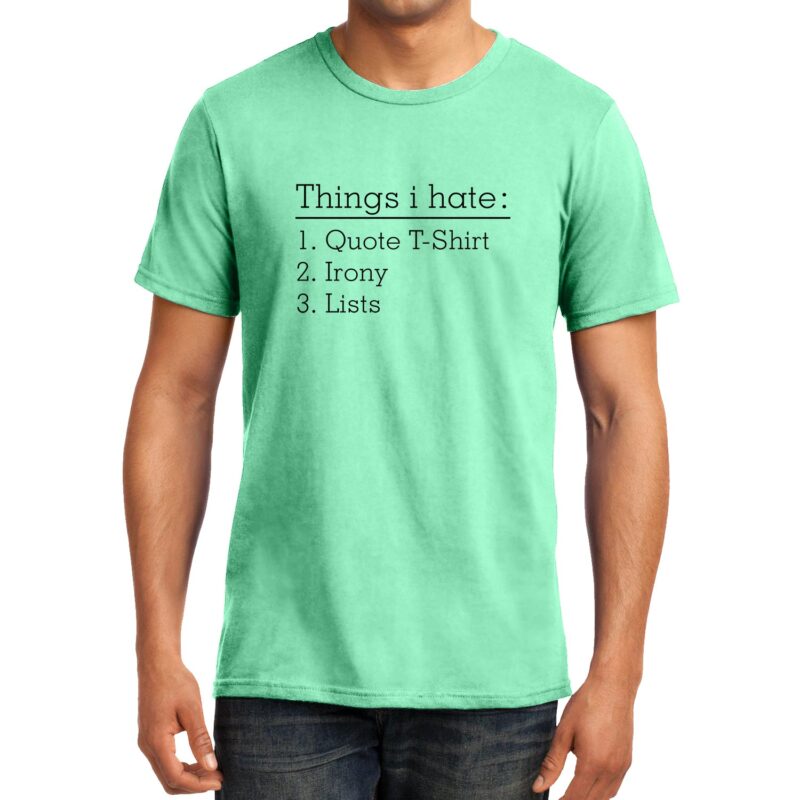 Xevomart Things I hate , Funny quote , Unisex Graphic T-Shirt