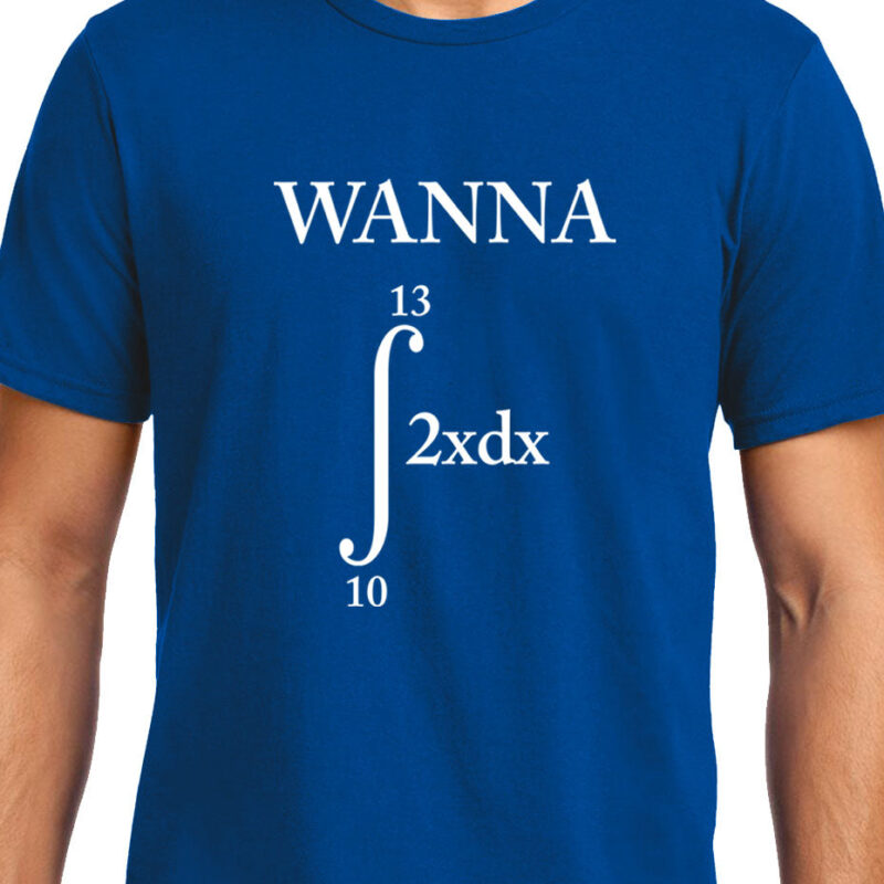 Xevomart Wanna 69 , Math , Unisex Graphic T-Shirt, EOSS