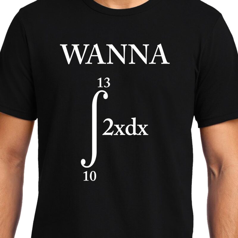 Xevomart Wanna 69 , Math , Unisex Graphic T-Shirt, EOSS